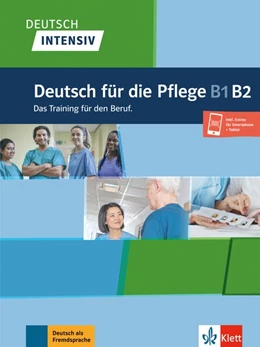 Abbildung von Bitzer / Kniffka | Deutsch intensiv Deutsch für die Pflege B2. Buch + Online | 1. Auflage | 2019 | beck-shop.de