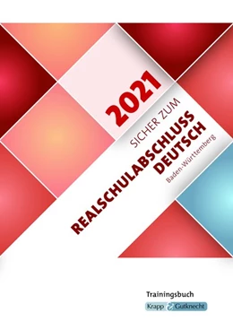 Abbildung von Metzger / Wagner | Sicher zum Realschulabschluss Deutsch Baden-Württemberg 2021 | 1. Auflage | 2020 | beck-shop.de