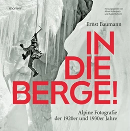 Abbildung von Baumann / Büllesbach | In die Berge ! | 1. Auflage | 2019 | beck-shop.de