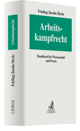 Abbildung von Frieling / Jacobs | Arbeitskampfrecht | 1. Auflage | 2021 | beck-shop.de