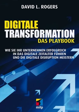 Abbildung von Rogers | Digitale Transformation. Das Playbook | 1. Auflage | 2017 | beck-shop.de