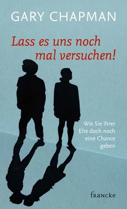 Abbildung von Chapman | Lass es uns noch mal versuchen! | 1. Auflage | 2016 | beck-shop.de
