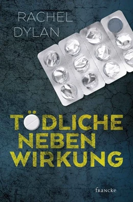 Abbildung von Dylan | Tödliche Nebenwirkung | 1. Auflage | 2019 | beck-shop.de