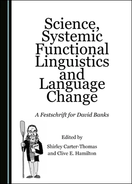 Abbildung von Carter-Thomas / Hamilton | Science, Systemic Functional Linguistics and Language Change | 1. Auflage | 2019 | beck-shop.de