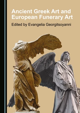 Abbildung von Ancient Greek Art and European Funerary Art | 1. Auflage | 2019 | beck-shop.de