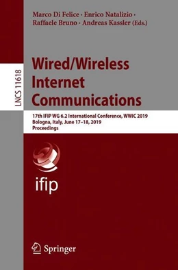 Abbildung von Di Felice / Natalizio | Wired/Wireless Internet Communications | 1. Auflage | 2019 | beck-shop.de
