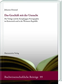 Abbildung von Frimmel | Das Geschäft mit der Unzucht | 1. Auflage | 2019 | beck-shop.de