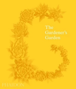 Abbildung von Editors | The Gardener's Garden | 1. Auflage | 2020 | beck-shop.de