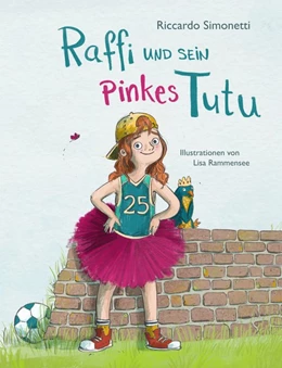Abbildung von Simonetti | Raffi und sein pinkes Tutu | 1. Auflage | 2019 | beck-shop.de