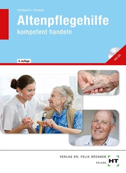 Abbildung von Zenneck / Fahlbusch | Altenpflegehilfe | 6. Auflage | 2019 | beck-shop.de