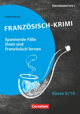 Abbildung von Raliarivony-Freytag | Lernkrimis für die SEK I - Französisch - Klasse 9/10 | 1. Auflage | 2020 | beck-shop.de