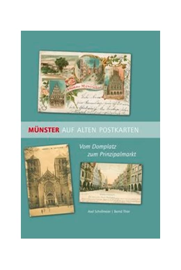 Abbildung von Schollmeier / Thier | Münster auf alten Postkarten | 1. Auflage | 2019 | beck-shop.de