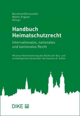 Abbildung von Ehrenzeller / Engeler (Hrsg.) | Handbuch Heimatschutzrecht | 1. Auflage | 2020 | beck-shop.de