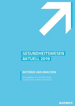 Abbildung von Repschläger / Schulte | BARMER Gesundheitswesen aktuell 2019 | 1. Auflage | 2019 | beck-shop.de