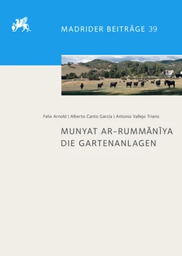 Abbildung von Arnold / Canto García | Munyat ar-Rummaniya | 1. Auflage | 2019 | beck-shop.de