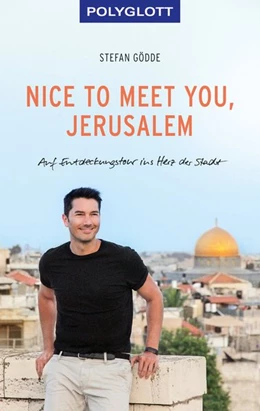 Abbildung von Gödde | Nice to meet you, Jerusalem | 1. Auflage | 2019 | beck-shop.de