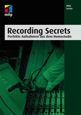 Abbildung von Senior | Recording Secrets | 1. Auflage | 2016 | beck-shop.de