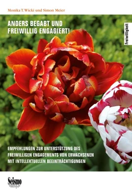 Abbildung von Meier / Wicki | Anders begabt und freiwillig engagiert! | 1. Auflage | 2017 | beck-shop.de