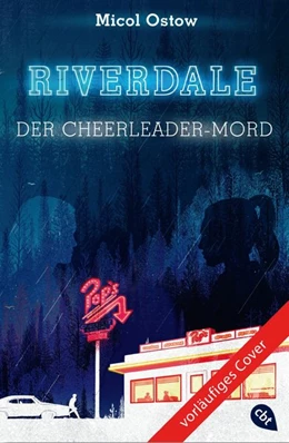 Abbildung von Ostow | RIVERDALE - Der Cheerleader-Mord | 1. Auflage | 2020 | beck-shop.de