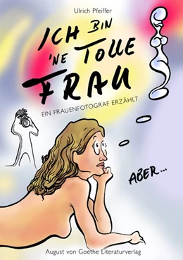 Abbildung von Pfeiffer | Ich bin 'ne tolle Frau, aber... | 1. Auflage | 2019 | beck-shop.de