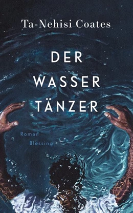 Abbildung von Coates | Der Wassertänzer | 1. Auflage | 2020 | beck-shop.de