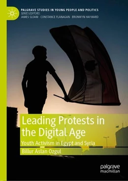 Abbildung von Aslan Ozgul | Leading Protests in the Digital Age | 1. Auflage | 2019 | beck-shop.de
