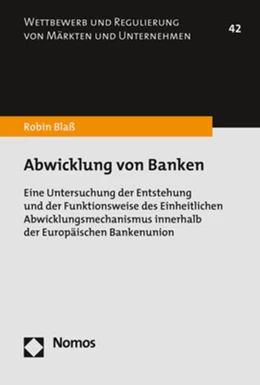 Abbildung von Blaß | Abwicklung von Banken | 1. Auflage | 2019 | 42 | beck-shop.de