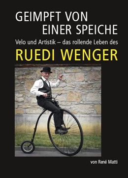 Abbildung von Wenger / Matti | Geimpft von einer Speiche | 1. Auflage | 2019 | beck-shop.de