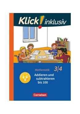 Abbildung von Burkhart / Franz | Klick! inklusiv 3./4. Schuljahr - Grundschule / Förderschule - Mathematik - Addieren und subtrahieren | 1. Auflage | 2020 | beck-shop.de