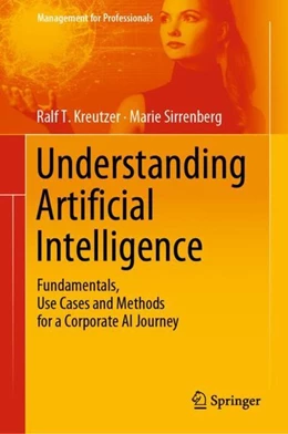 Abbildung von Kreutzer / Sirrenberg | Understanding Artificial Intelligence | 1. Auflage | 2019 | beck-shop.de