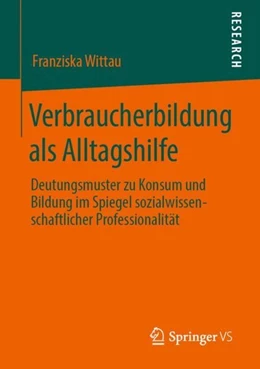 Abbildung von Wittau | Verbraucherbildung als Alltagshilfe | 1. Auflage | 2019 | beck-shop.de