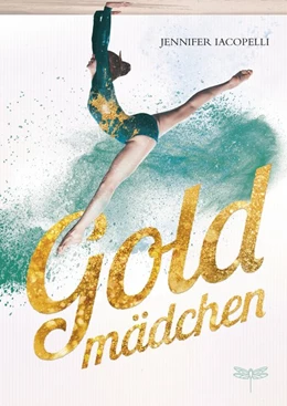 Abbildung von Iacopelli | Goldmädchen | 1. Auflage | 2021 | beck-shop.de