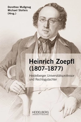 Abbildung von Mußgnug / Stolleis | Heinrich Zoepfl (1807-1877) | 1. Auflage | 2019 | beck-shop.de