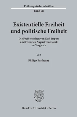 Abbildung von Batthyány | Existentielle Freiheit und politische Freiheit | 1. Auflage | 2019 | beck-shop.de