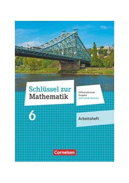 Abbildung von Schlüssel zur Mathematik 6. Schuljahr. Oberschule Sachsen - Arbeitsheft mit Lösungsbeileger | 1. Auflage | 2020 | beck-shop.de
