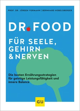 Abbildung von Vormann / Hobelsberger | Dr. Food für Seele, Gehirn und Nerven | 1. Auflage | 2020 | beck-shop.de