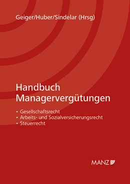 Abbildung von Geiger / Huber | Handbuch Managervergütungen | 1. Auflage | 2019 | beck-shop.de