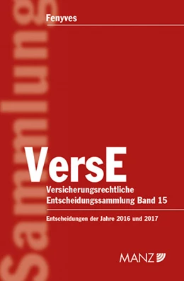 Abbildung von Fenyves | Versicherungsrechtliche Entscheidungen VersE | 1. Auflage | 2019 | beck-shop.de