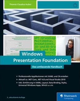 Abbildung von Huber | Windows Presentation Foundation | 5. Auflage | 2019 | beck-shop.de