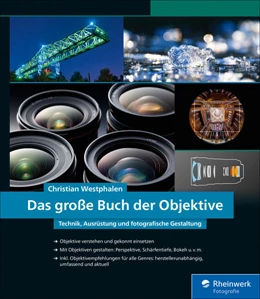 Abbildung von Westphalen | Das große Buch der Objektive | 1. Auflage | 2018 | beck-shop.de