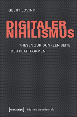 Abbildung von Geert Lovink | Digitaler Nihilismus | 1. Auflage | 2019 | beck-shop.de