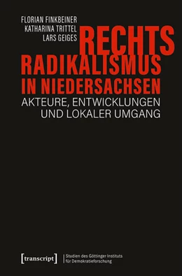 Abbildung von Finkbeiner / Trittel | Rechtsradikalismus in Niedersachsen | 1. Auflage | 2019 | beck-shop.de