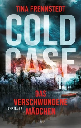 Abbildung von Frennstedt | Cold Case - Das verschwundene Mädchen | 1. Auflage | 2020 | beck-shop.de