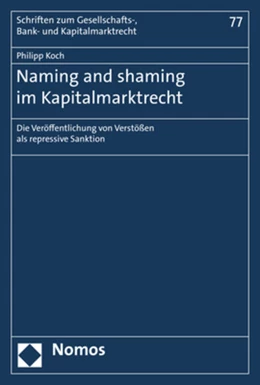 Abbildung von Koch | Naming and shaming im Kapitalmarktrecht | 1. Auflage | 2019 | 77 | beck-shop.de