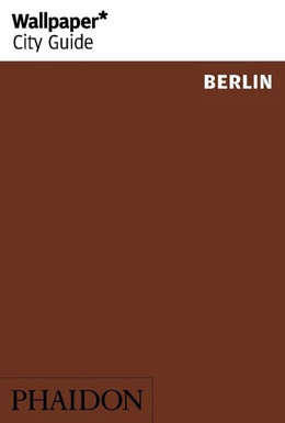 Abbildung von Wallpaper | Wallpaper* City Guide Berlin | 1. Auflage | 2020 | beck-shop.de