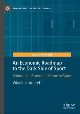 Abbildung von Andreff | An Economic Roadmap to the Dark Side of Sport | 1. Auflage | 2019 | beck-shop.de