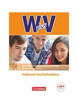 Abbildung von Brettschneider / Kaiser | Wirtschaft für Fachoberschulen und Höhere Berufsfachschulen - VWL - Nordrhein-Westfalen - Schülerbuch | 1. Auflage | 2020 | beck-shop.de