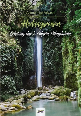 Abbildung von Asbach | Heilungsreisen | 1. Auflage | 2019 | beck-shop.de