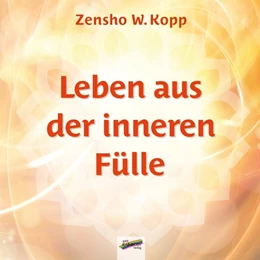 Abbildung von Kopp | Leben aus der inneren Fülle | 1. Auflage | 2019 | beck-shop.de
