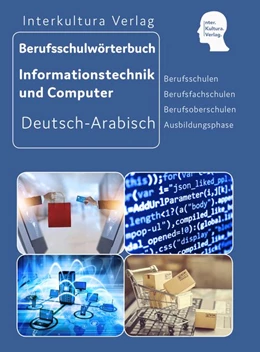 Abbildung von Berufsschulwörterbuch für Informations- und Computertechnik. Deutsch-Arabisch | 1. Auflage | 2021 | beck-shop.de